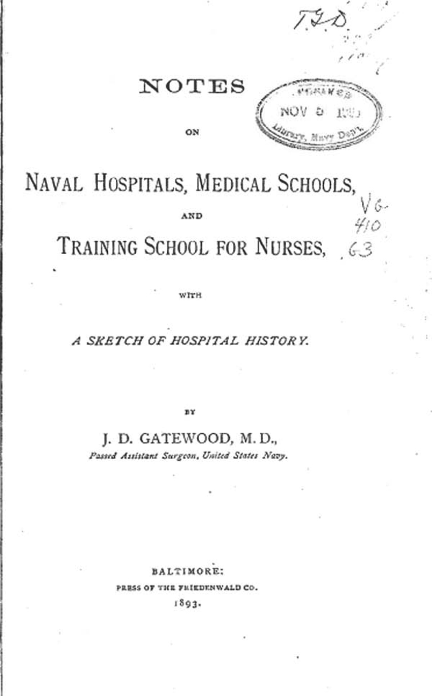 Notes on Naval Hospitals, Medical Schools and Training Schools for Nurses by Dr. James D. Gatewood, page cover