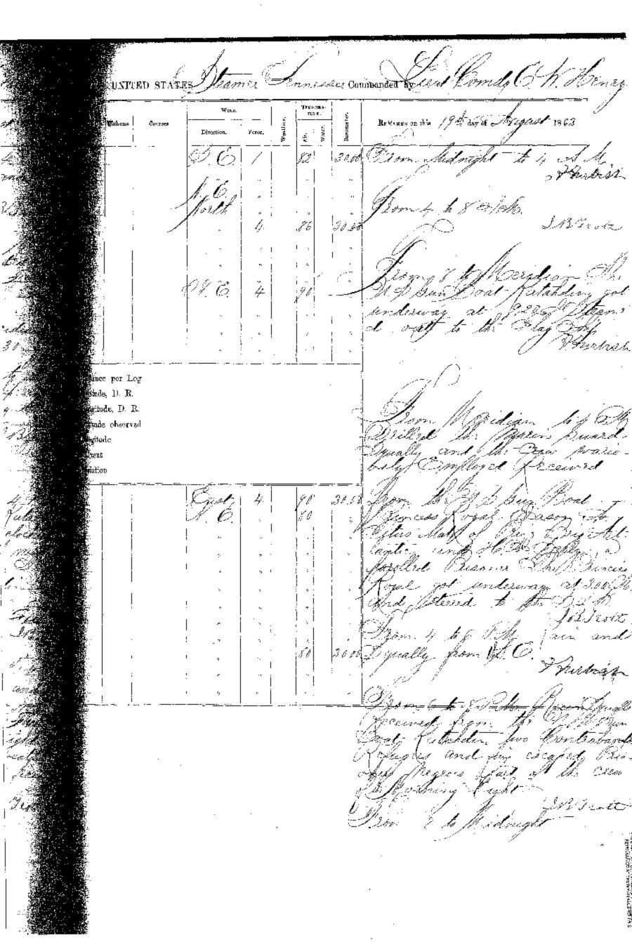 On August 19, 1863, having somehow escaping from his Confederate captors, Benjamin 
Drummond rowed out into the Gulf of Mexico and was taken aboard the USS Gunboat Katahdin, and 
was promptly transferred to the transport USS Tennessee. The logbook of the Tennessee 
noted that Drummond was one of the  former crewmembers of the 
U.S.S. Morning Light, that had been captured and burned  some months since.