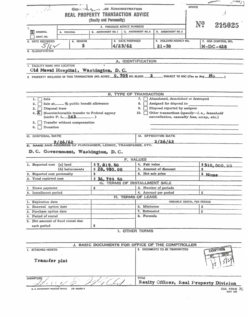 General Services Administration Real Property Transaction Advide Form 38 - Transfer of the 
Old Naval Hospital to the D.C. Government - February 26, 1962